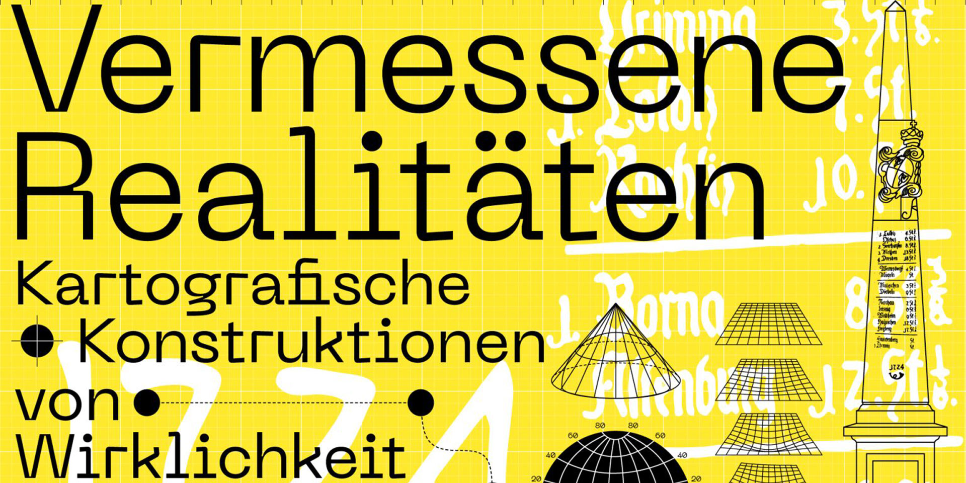 Vermessene Realitäten – Kartografische Konstruktionen von Wirklichkeit